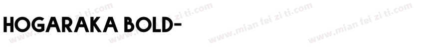 hogaraka bold字体转换